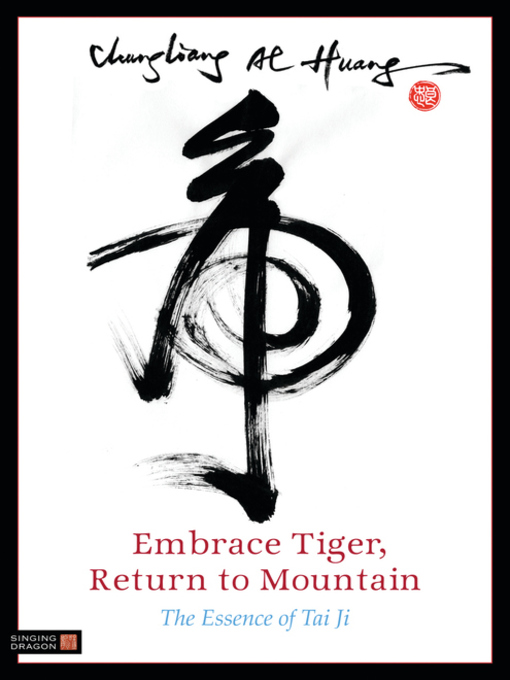 Title details for Embrace Tiger, Return to Mountain by Chungliang Al Huang - Available